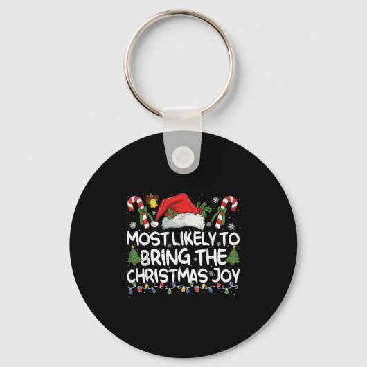 Most Likely To Bring The Christmas Joy Matching Ch Sleutelhanger (Voorkant)