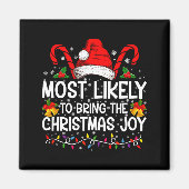 Most Likely To Bring The Christmas Joy Matching  Magneet (Voorkant)