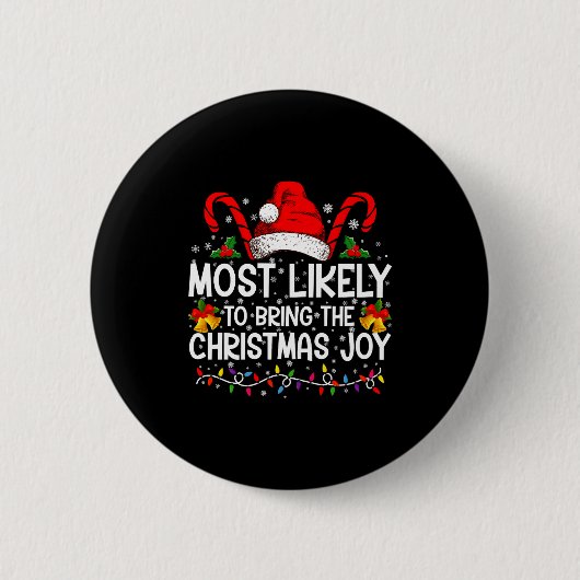 Most Likely To Bring The Christmas Joy Matching Ronde Button 5,7 Cm (Voorkant)