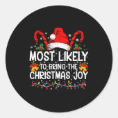 Most Likely To Bring The Christmas Joy Matching Ronde Sticker (Voorkant)