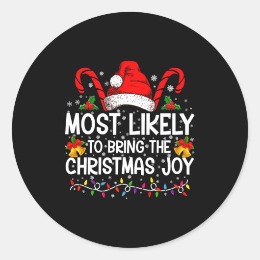 Most Likely To Bring The Christmas Joy Matching Ronde Sticker (Voorkant)