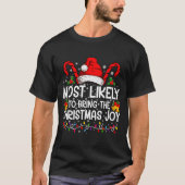 Most Likely To Bring The Christmas Joy Matching T-shirt (Voorkant)