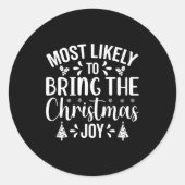Most Likely To Bring The Christmas Joy  Ronde Sticker (Voorkant)