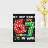 Most Likely To Build 67 Toys For Santa Funny Xmas Kaart (Gele Bloem)