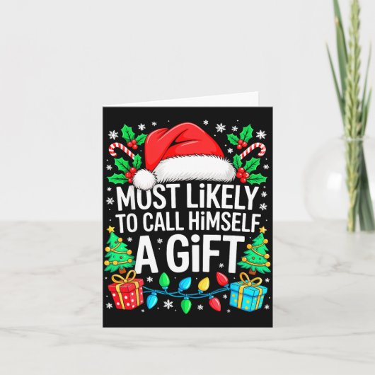 Most Likely To Call Himself A Gif Matching Christm Kaart (Voorkant)