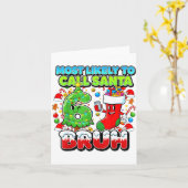 Most Likely To Call Santa 67 Bruh Six Seven Meme C Kaart (Gele Bloem)