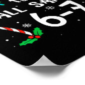 Most Likely To Call Santa 6 7 Funny Meme 67 Men Wo Poster (Hoek)