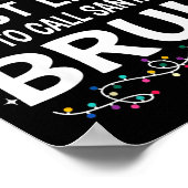 Most Likely To Call Santa Bruh Christmas Family Ma Poster (Hoek)