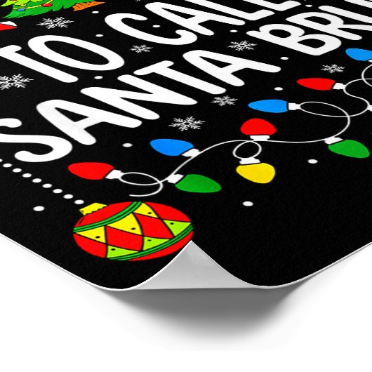 Most Likely To Call Santa Bruh Christmas Matching  Poster (Hoek)