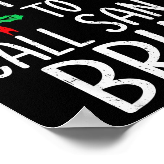 Most Likely To Call Santa Bruh Funny Matching Chri Poster (Hoek)