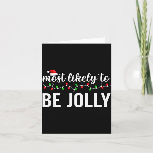 Most Likely To Christmas Matching Family Pajamas A Kaart (Voorkant)