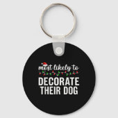 Most Likely To Christmas Matching Family Pajamas A Sleutelhanger (Voorkant)