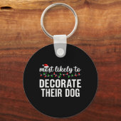 Most Likely To Christmas Matching Family Pajamas A Sleutelhanger (Voorkant)