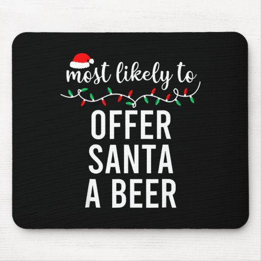 Most Likely To Christmas Shirt Matching Family Paj Muismat (Voorkant)