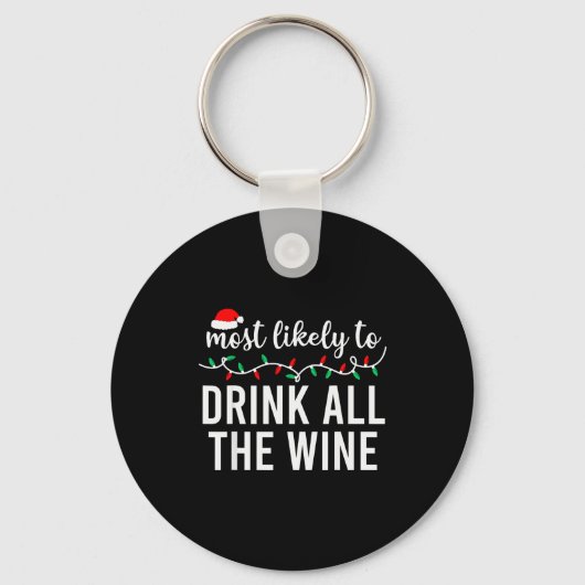 Most Likely To Christmas Shirt Matching Family Paj Sleutelhanger (Voorkant)