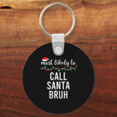 Most Likely To Christmas Shirt Matching Family Paj Sleutelhanger (Voorkant)