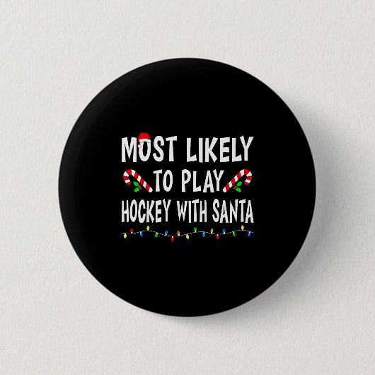 Most Likely To Christmas Xmas Pajamas Funny Matchi Ronde Button 5,7 Cm (Voorkant)