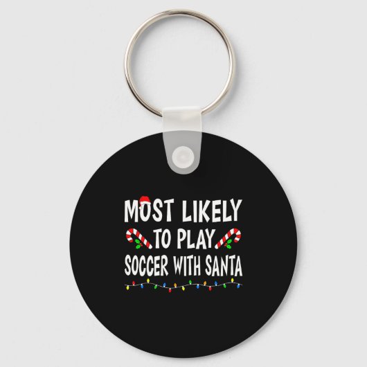 Most Likely To Christmas Xmas Pajamas Funny Matchi Sleutelhanger (Voorkant)