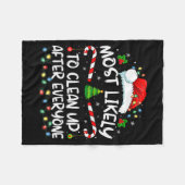 Most Likely To Clean Up After Everyone Christmas F Fleece Deken (Voorkant (Horizontaal))