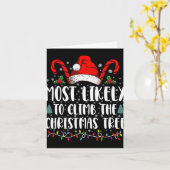 Most Likely To Climb The Xmas Tree Christmas  Kaart (Gele Bloem)