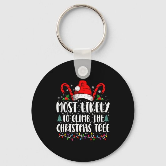Most Likely To Climb The Xmas Tree Christmas Sleutelhanger (Voorkant)
