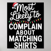 Most Likely To Complain About Matching Funny Xmas  Poster (Voorkant)