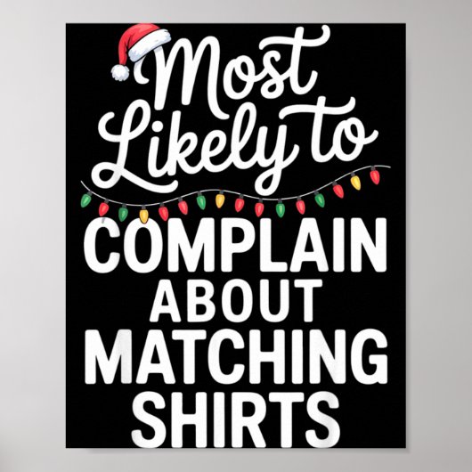 Most Likely To Complain About Matching Funny Xmas  Poster (Voorkant)