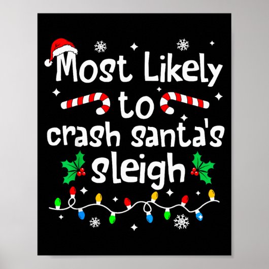 Most Likely To Crash Santas Sleigh Christmas Match Poster (Voorkant)