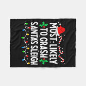 Most Likely To Crash Santas Sleigh Family Matching Fleece Deken (Voorkant (Horizontaal))
