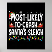 Most Likely To Crash Santas Sleigh Family Matching Poster (Voorkant)
