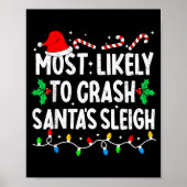 Most Likely To Crash Santas Sleigh Family Matching Poster (Voorkant)