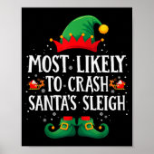 Most Likely To Crash Santa's Sleigh Matching Chris Poster (Voorkant)