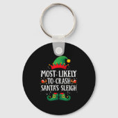 Most Likely To Crash Santa's Sleigh Matching Chris Sleutelhanger (Voorkant)