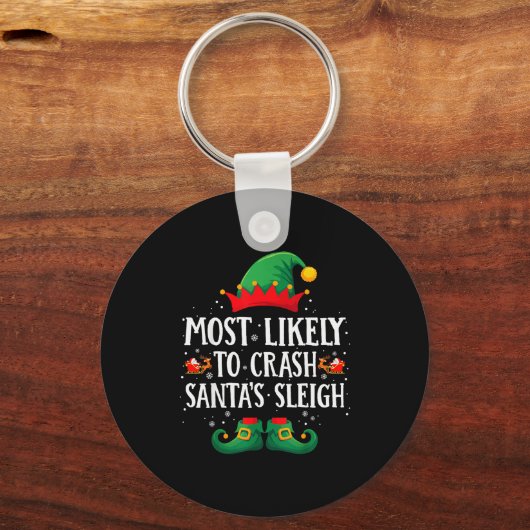 Most Likely To Crash Santa's Sleigh Matching Chris Sleutelhanger (Voorkant)