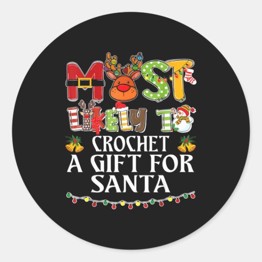 Most Likely To Crochet A Gift For Santa Family Chr Ronde Sticker (Voorkant)
