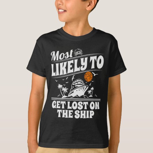 Most Likely To Cruise Matching Group Cruise  T-shirt (Voorkant)