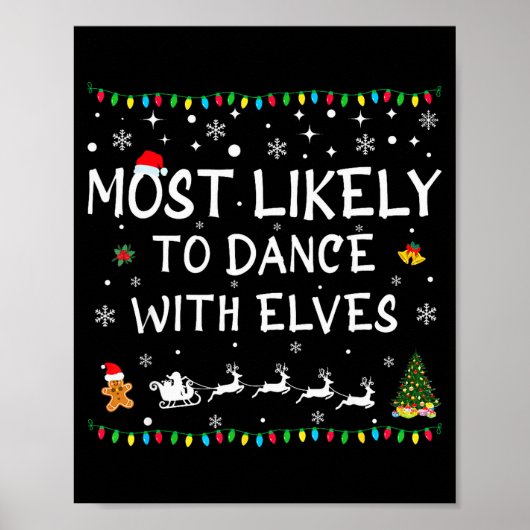 Most Likely To Dance With Elves Family Christmas Poster (Voorkant)
