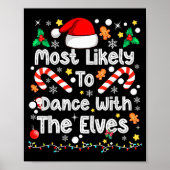 Most Likely To Dance With Elves Family Match Chris Poster (Voorkant)