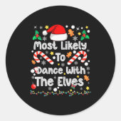 Most Likely To Dance With Elves Family Match Chris Ronde Sticker (Voorkant)