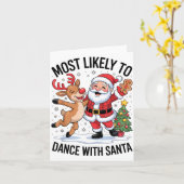 Most Likely To Dance With Santa Funny Christmas De Kaart (Gele Bloem)
