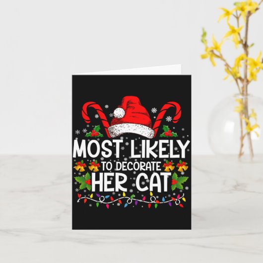 Most Likely To Decorate Her Cat Family Matching  Kaart (Gele Bloem)