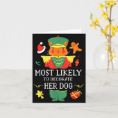 Most Likely To Decorate Her Dog Nutcracker Christm Kaart (Gele Bloem)