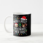 Most Likely To Decorate Her Dog Shirt Family Chris Koffiemok (Links)