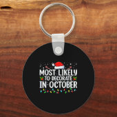 Most Likely To Decorate In October Funny Family Ch Sleutelhanger (Voorkant)