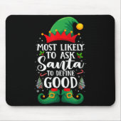 Most Likely To Define Good Matching Christmas Elf Muismat (Voorkant)