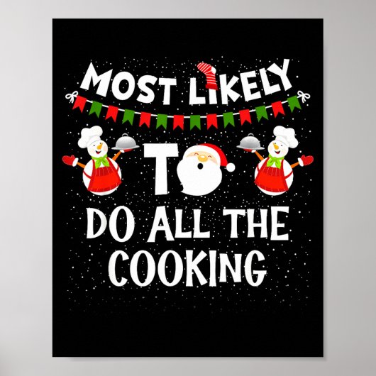 Most Likely To Do All The Cooking Christmas Family Poster (Voorkant)