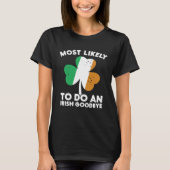 Most Likely To Do An Irish Goodbye St Patrick's Da T-shirt (Voorkant)