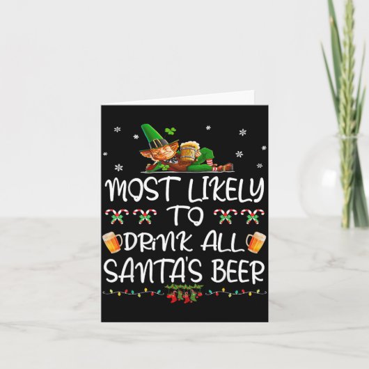 Most Likely To Drink All Santa’s Beer Christmas Dr Kaart (Voorkant)