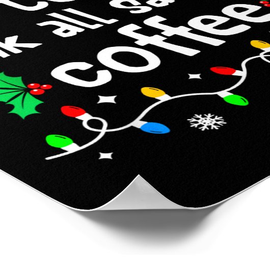 Most Likely To Drink All Santa's Coffee Christmas  Poster (Hoek)