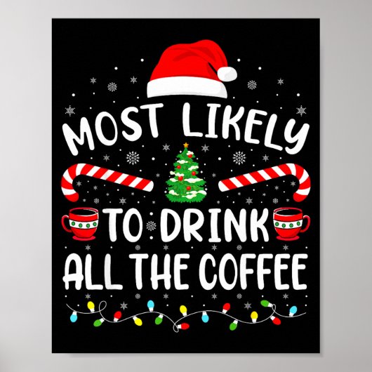 Most Likely To Drink All Santa's Coffee Family Mat Poster (Voorkant)